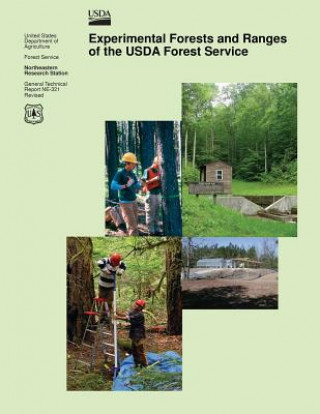 Carte Experimental Forests and Ranges of the USDA Forest Service U S Department of Agriculture