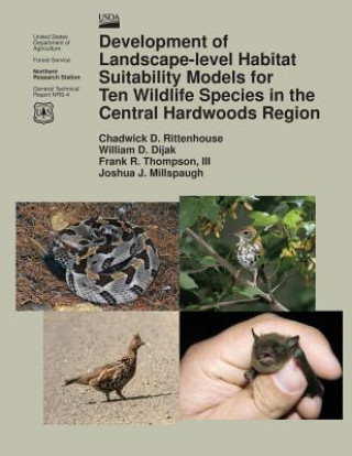 Książka Development of Landscape-level Habitat Suitability Models for Ten Wildlife Species in the Central Hardwoods Region Rittenhouse