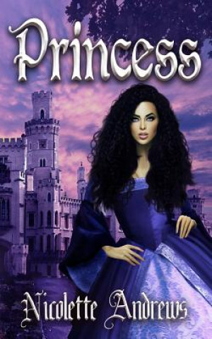 Knjiga Princess Nicolette Andrews