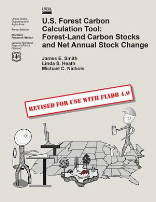 Kniha U.S. Forest Carbon Calculation Tool: Forest-Land Carbon Stocks and Net Annual Stock Change Smith