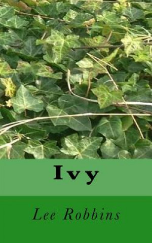 Kniha Ivy MR Lee M Robbins