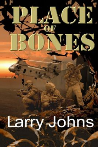 Kniha Place of Bones MR Larry Johns