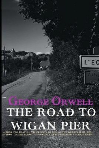 Book The Road to Wigan Pier George Orwell