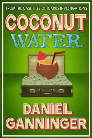 Kniha Coconut Water Daniel Ganninger