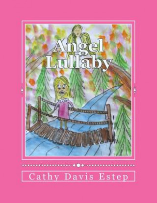 Kniha Angel Lullaby Cathy Estep