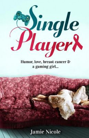 Knjiga Single Player Jamie Nicole