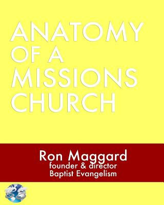 Książka Anatomy Of A Missions Church Dr Ron Maggard