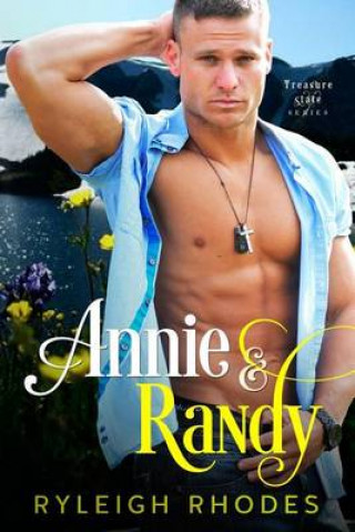 Kniha Annie & Randy Ryleigh Rhodes