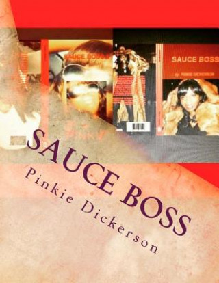 Книга Sauce Boss Pinkie Dickerson
