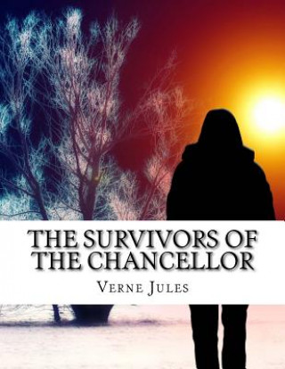 Carte The Survivors of the Chancellor Verne Jules