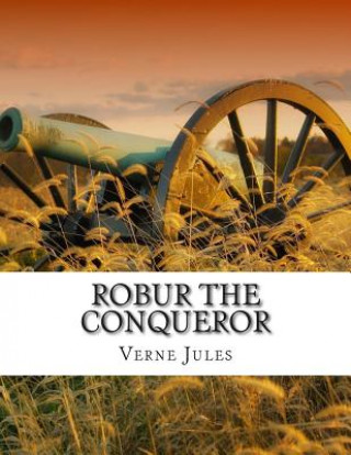 Książka Robur the Conqueror Verne Jules