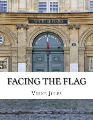 Kniha Facing the Flag Verne Jules