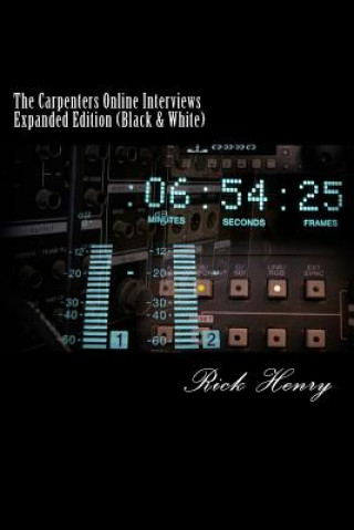 Kniha The Carpenters Online Interviews Expanded Edition (Black & White) Rick Henry