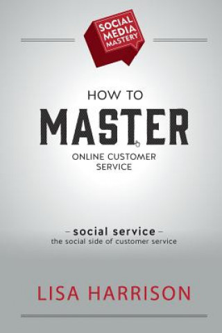 Carte How to Master Online Customer Service Lisa Harrison