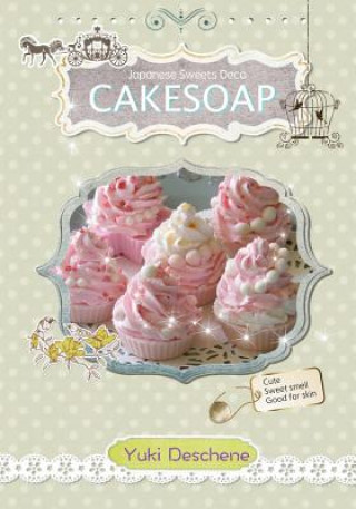Carte Cake Soap Yuki Deschene