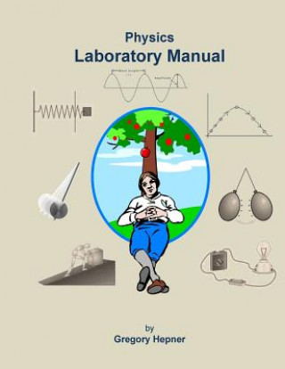 Knjiga Physics Laboratory Manual Dr Gregory Hepner