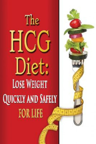 Boek The HCG Diet: Lose Weight Quickly and Safely for Life with the HCG Diet Plan Benjamin Tideas