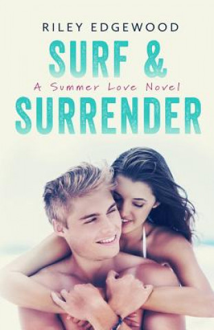 Kniha Surf & Surrender Riley Edgewood