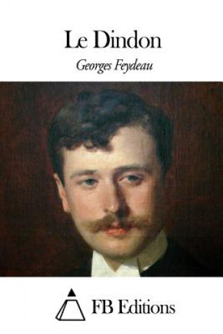 Книга Le Dindon Georges Feydeau