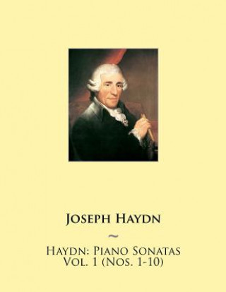 Kniha Haydn: Piano Sonatas Vol. 1 (Nos. 1-10) Joseph Haydn