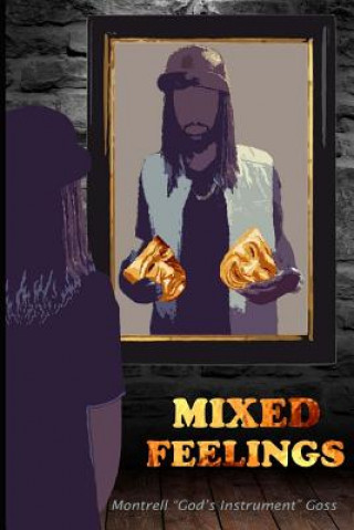 Knjiga Mixed Feelings Montrell D Goss