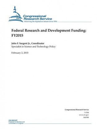 Kniha Federal Research and Development Funding: Fy2015 Congressional Research Service