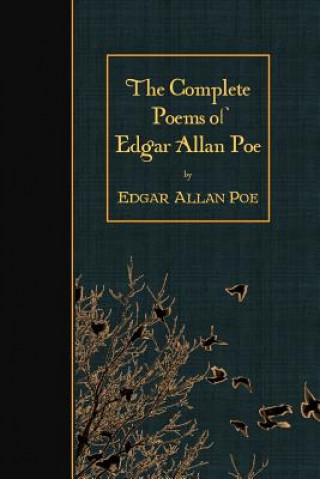 Carte The Complete Poems of Edgar Allan Poe Edgar Allan Poe