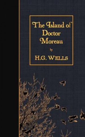 Kniha The Island of Doctor Moreau H G Wells