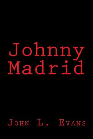 Carte Johnny Madrid John L Evans