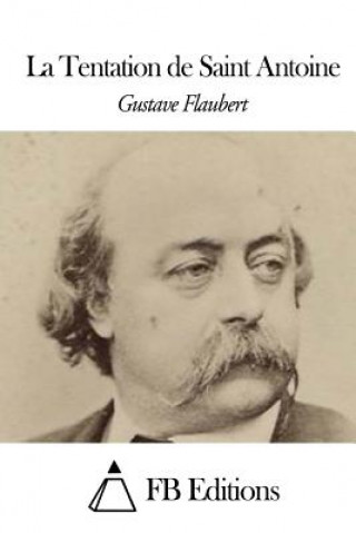 Książka La Tentation de Saint Antoine Gustave Flaubert