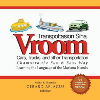 Könyv Vroom - Cars, Trucks, and other Transportation - Transpottasion Siha Gerard V Aflague