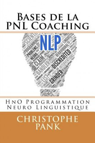 Kniha Bases de la PNL Coaching Christophe Pank