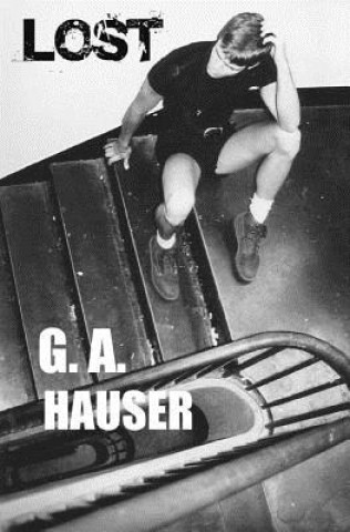 Knjiga Lost G A Hauser