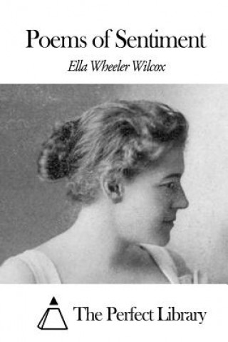 Kniha Poems of Sentiment Ella Wheeler Wilcox