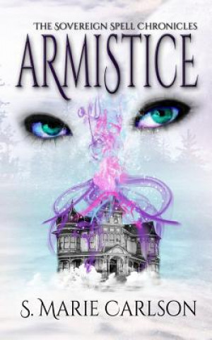 Knjiga Armistice S Marie Carlson