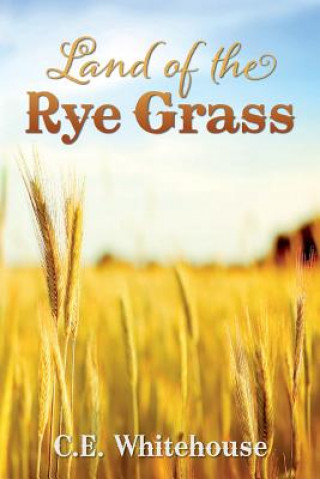 Carte Land of the Rye Grass C E Whitehouse