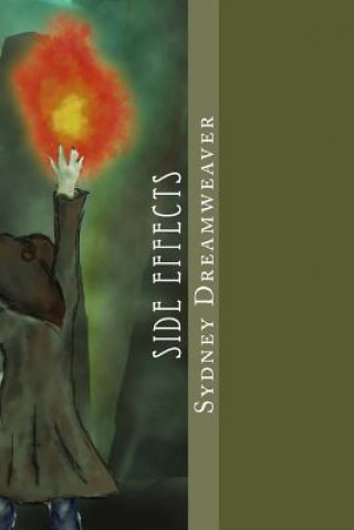 Knjiga Side Effects Sydney Dreamweaver