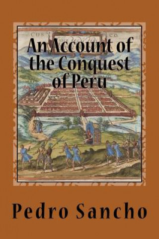 Könyv An Account of the Conquest of Peru Pedro Sancho