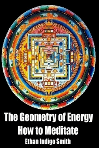 Kniha Geometry of Energy Ethan Indigo Smith