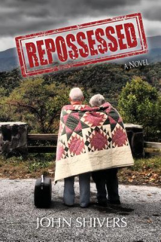Knjiga Repossessed John A Shivers