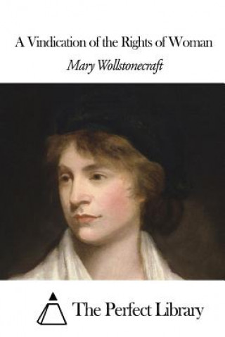 Book A Vindication of the Rights of Woman Mary Wollstonecraft