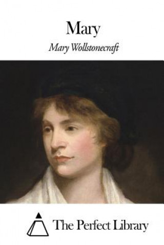 Könyv Mary Mary Wollstonecraft