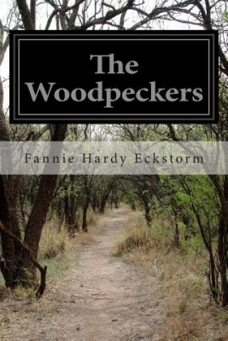 Carte The Woodpeckers Fannie Hardy Eckstorm