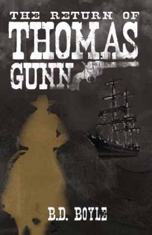 Βιβλίο The Return of Thomas Gunn B D Boyle