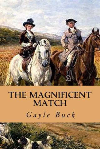 Livre A Magnificent Match Gayle Buck