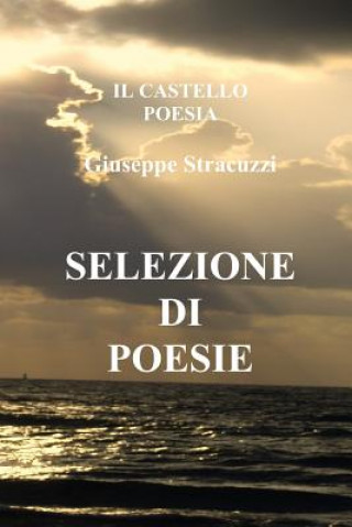 Kniha Selezione di poesie Giuseppe Stracuzzi