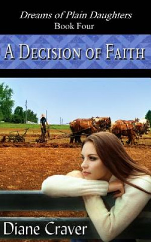 Kniha A Decision of Faith Diane Craver