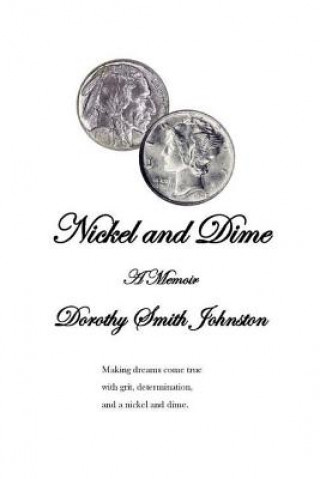 Книга Nickel and Dime Dorothy Smith Johnston