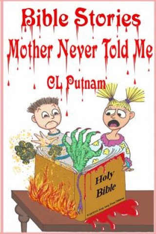 Livre Bible Stories Mother Never Told Me C L Putnam