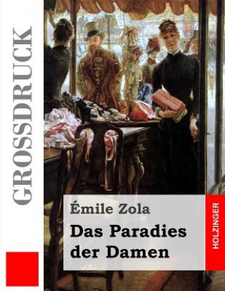Carte Das Paradies der Damen (Großdruck) Emile Zola